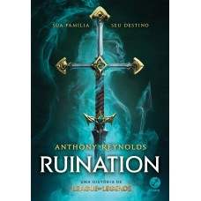 Ruination: Uma História De League Of Legends