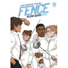 Fence: Rivais (vol. 4)