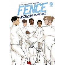 Fence: Ascensão (vol. 5)