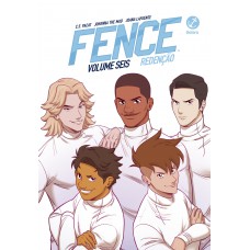 Fence: Redenção (vol. 6)