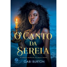 O Canto Da Sereia (vol. 1 Magia Da Sereia)