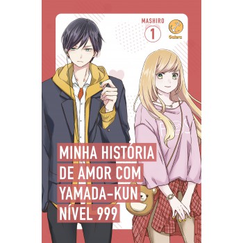 Minha História De Amor Com Yamada-kun Nível 999 (vol. 1)