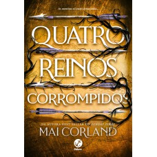 Quatro Reinos Corrompidos (vol. 2 As L?minas Partidas)