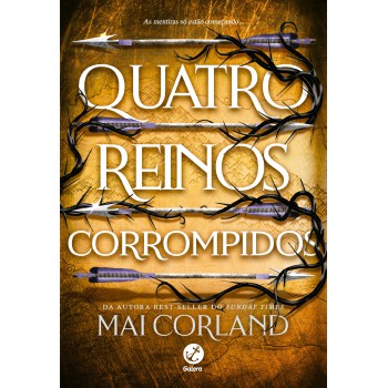 Quatro Reinos Corrompidos (vol. 2 As L?minas Partidas)