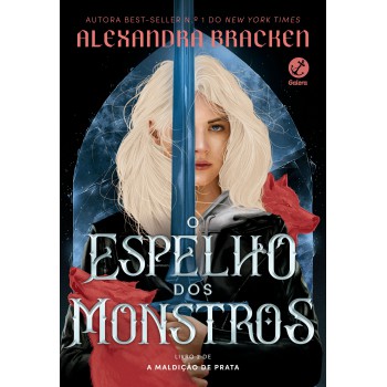 O Espelho Dos Monstros (vol. 2 Maldição De Prata)