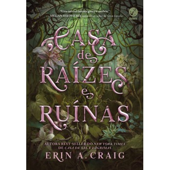 Casa De Raízes E Ruínas (vol. 2 Irmãs Do Sal)