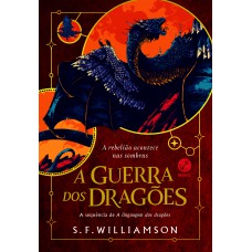 A Guerra Dos Dragões (vol. 2 Linguagem Dos Dragões)