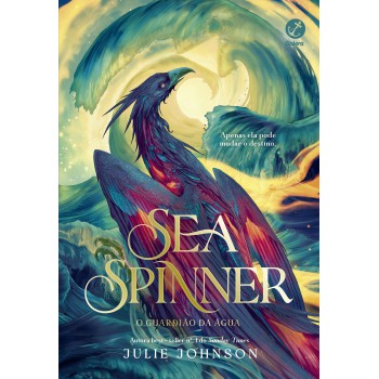Sea Spinner: O Guardião Da água (vol. 2 Reino Dos Remanescentes)
