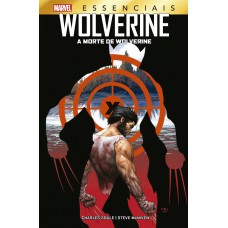 A Morte De Wolverine: Marvel Essenciais