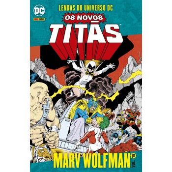 Os Novos Titãs Vol. 18: Lendas Do Universo Dc