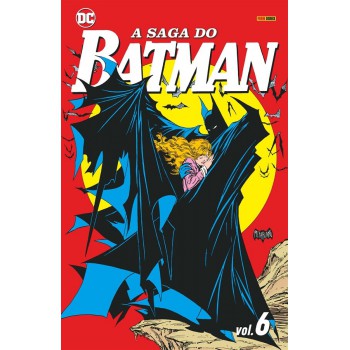 A Saga Do Batman Vol. 6