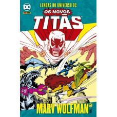 Os Novos Titãs Vol. 17: Lendas Do Universo Dc