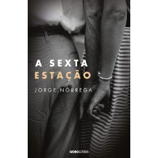 A Sexta Estação