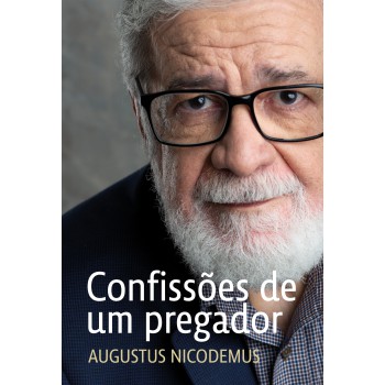 Confissões De Um Pregador