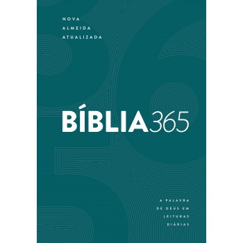 Bíblia 365 Naa - Capa Verde: Nova Almeida Atualizada