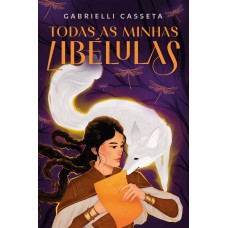 Todas As Minhas Libélulas