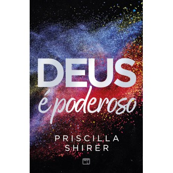 Deus é Poderoso