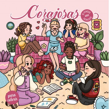 Corajosas - Para Colorir: As Princesas Nada Encantadas
