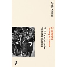O Contrário Do Esquecimento: O Holocausto Entre Memória E Esquecimento