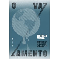 O Vazamento: Memórias Do Ano Em Que O Wikileaks Chacoalhou O Mundo