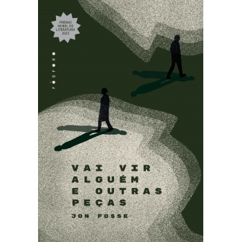 Vai Vir Alguém E Outras Peças