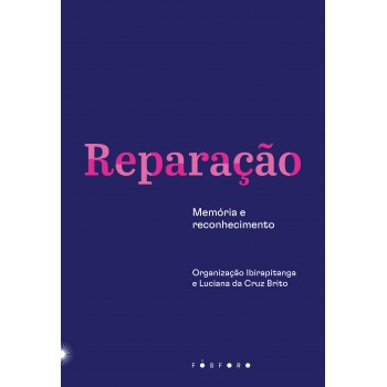 Reparação: Memória E Reconhecimento