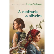 A Confraria Da Oliveira