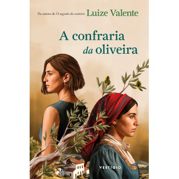 A Confraria Da Oliveira