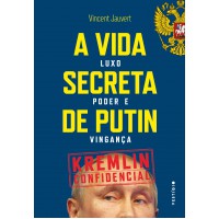 A Vida Secreta De Putin