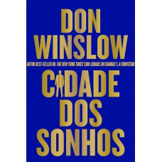 Cidade Dos Sonhos: Livro 2 Da Trilogia Danny Ryan, Que Mistura Crime Organizado, Máfia E Perseguição Em Hollywood