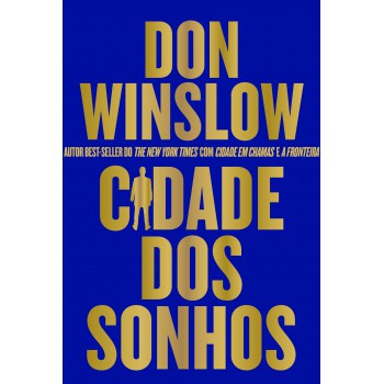 Cidade Dos Sonhos: Livro 2 Da Trilogia Danny Ryan, Que Mistura Crime Organizado, Máfia E Perseguição Em Hollywood