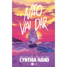 Não Vai Dar: Da Mesma Autora De Minha Lady Jane