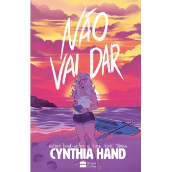 Não Vai Dar: Da Mesma Autora De Minha Lady Jane