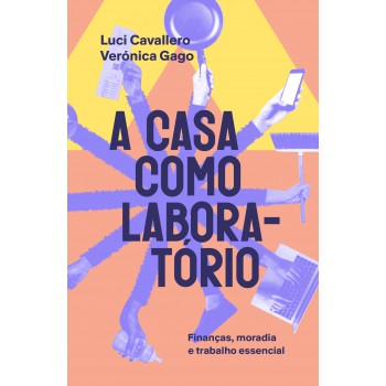A Casa Como Laborat-rio