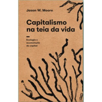 Capitalismo Na Teia Da Vida