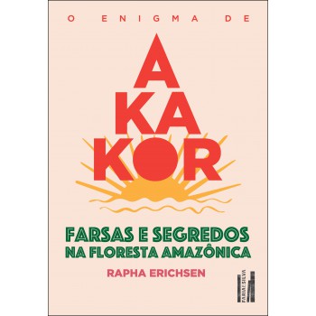 O Enigma De Akakor
