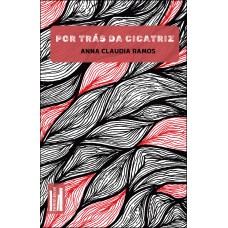 Por Trás Da Cicatriz