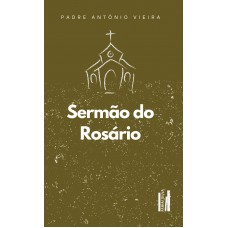 Sermão Do Rosário