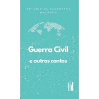 Guerra Civil E Outros Contos