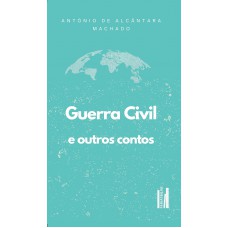 Guerra Civil E Outros Contos