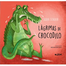 Lágrimas De Crocodilo - 1ª Edição 2024