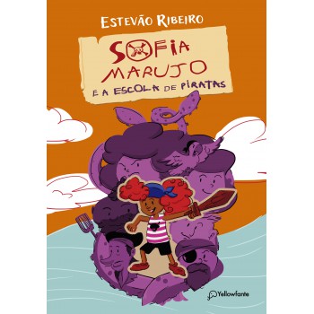 Sofia Marujo: E A Escola De Piratas