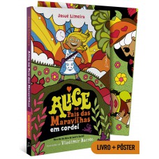 Alice No País Das Maravilhas Em Cordel (adaptação Da Obra De Lewis Carroll)