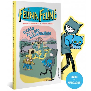 Felina Feline - Vol 4: O Caso Do Gato Reconfigurado