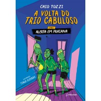 Alerta Em Praiana - Livro 1 (a Volta Do Tripo Cabuloso)