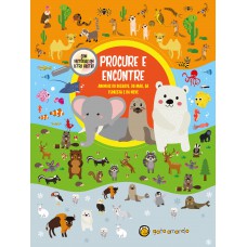 Procure E Encontre: Animais Do Deserto, Do Mar, Da Loresta E Da Neve