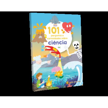 101 Perguntas E Curiosidade Sobre: Ciência: Ciência 101 Perguntas E Curiosidade Sobre: Ciência: Ciência