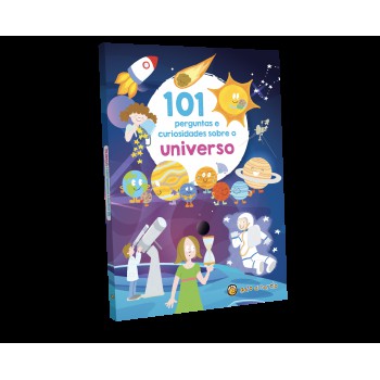 101 Perguntas E Curiosidade Sobre: Universo: Universo 101 Perguntas E Curiosidade Sobre: Universo: Universo