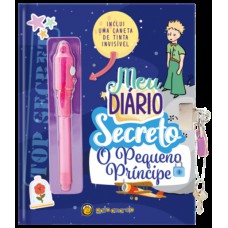 Meu Diário Secreto: O Pequeno Príncipe