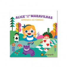 Alice No País Das Maravilhas - Aprenda As Ormas: Aprenda As Ormas